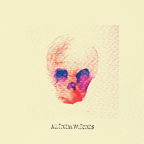 All Them Witches : ATW